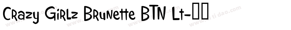 Crazy Girlz Brunette BTN Lt字体转换